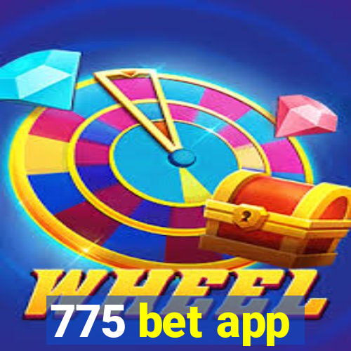 775 bet app